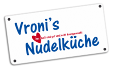 Vroni´s Nudelküche Vroni´s Nudelküche